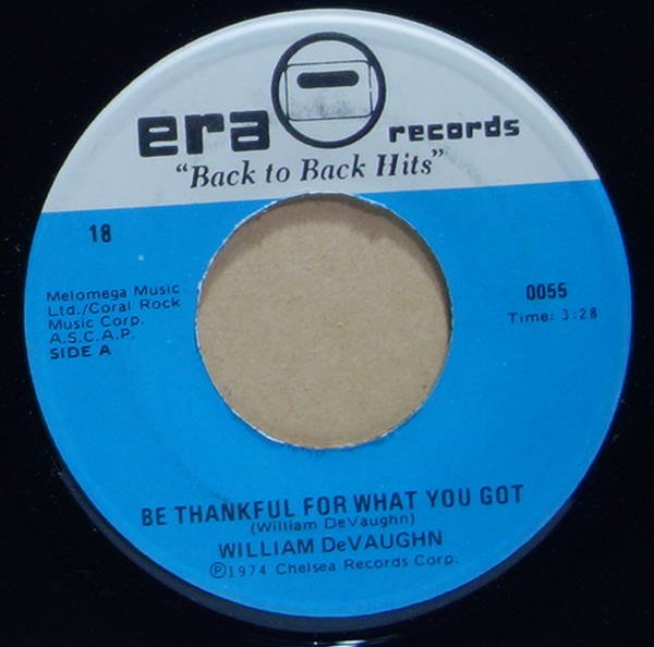 William DeVaughn / New York City - Be Thankful For What You Got / I'm Doin' Fine Now