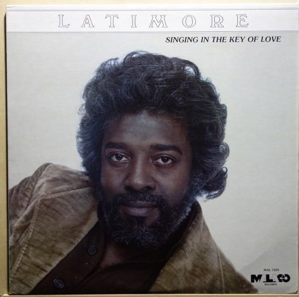 Latimore - Singing In The Key Of Love