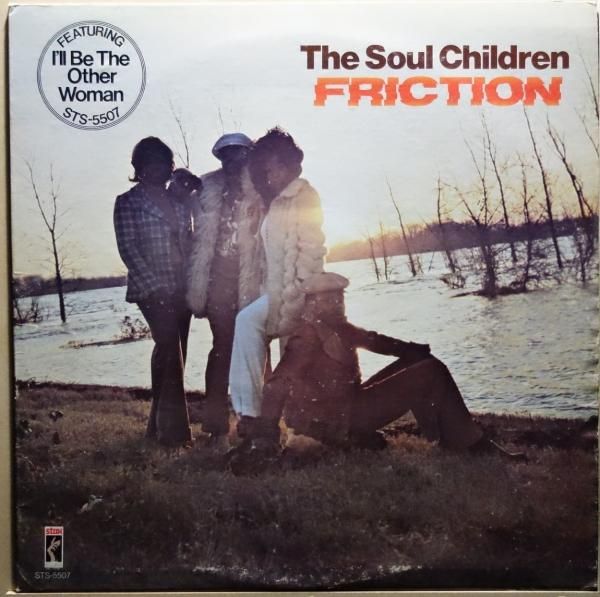 The Soul Children - Friction
