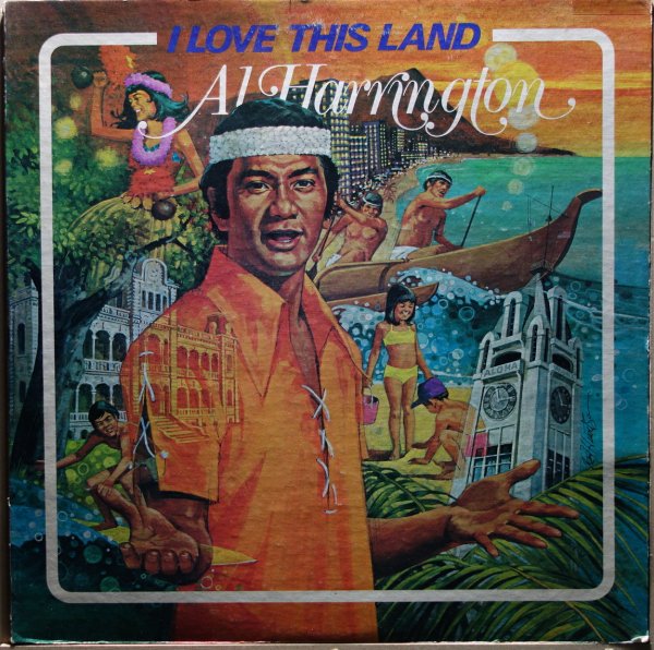 Al Harrington - I Love This Land