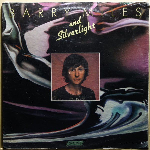 Barry Miles And Silverlight - Barry Miles And Silverlight