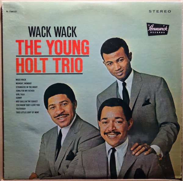 The Young Holt Trio - Wack Wack