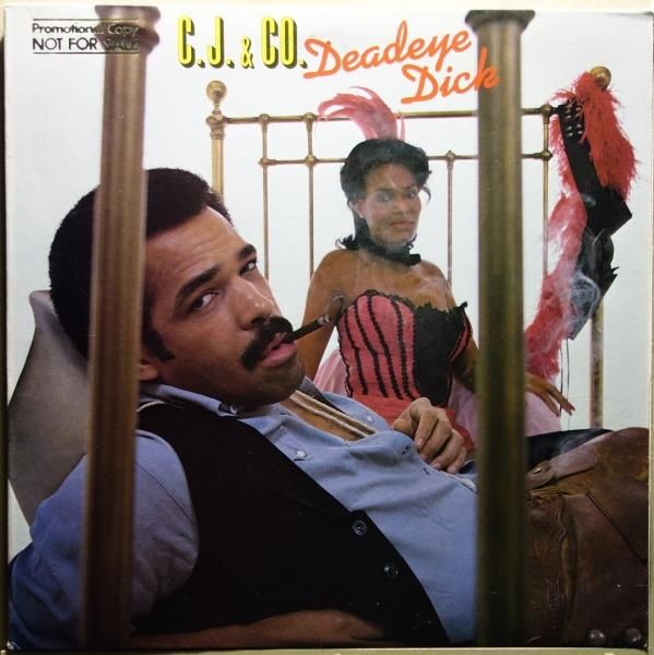C.J. & Co - Deadeye Dick