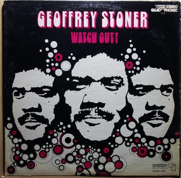 Geoffrey Stoner - Watch Out