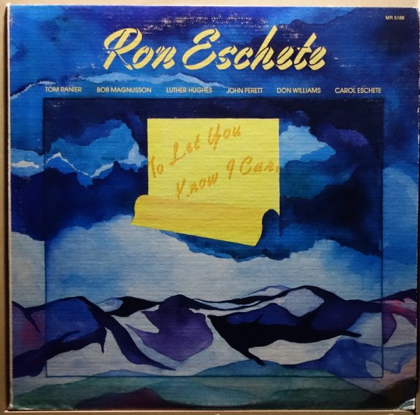 Ron Eschete - To Let You Know I Care