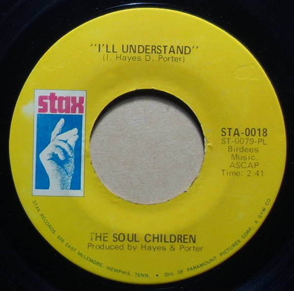 The Soul Children - I'll Understand / Doing Our Thang