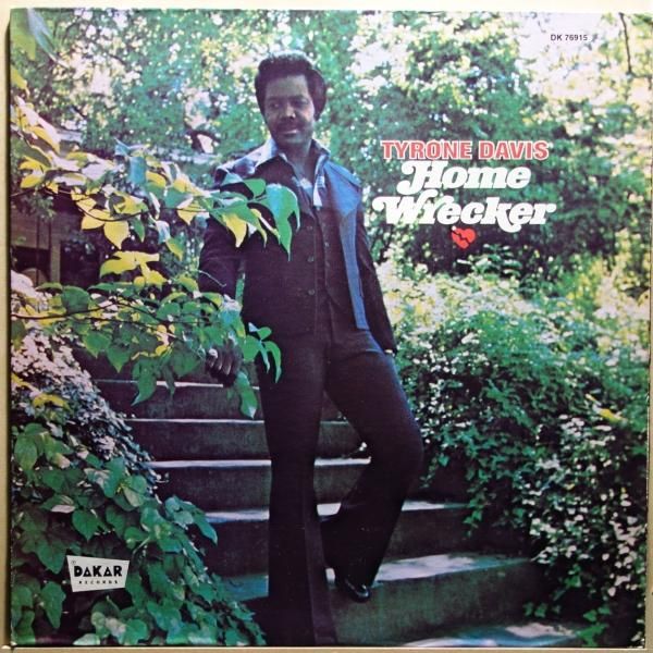 Tyrone Davis - Home Wrecker