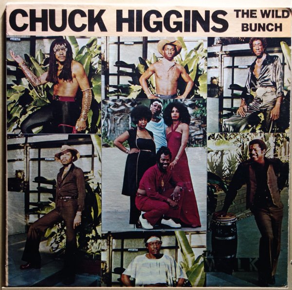 Chuck Higgins & The Wild Bunch - The Walk