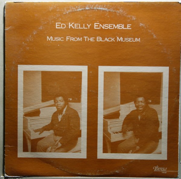 Ed Kelly Ensemble - Music From The Black Museum
