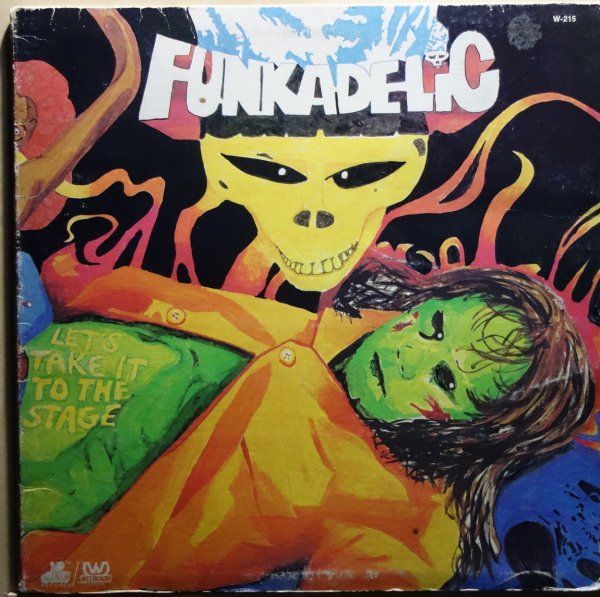 Funkadelic - Let's Take It To The Stage