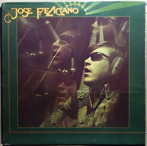 Jose Feliciano - And The Feeling's Good