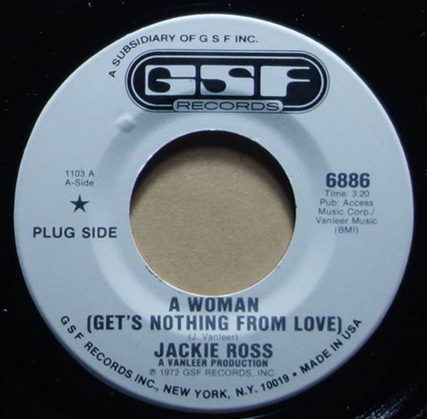 Jackie Ross - A Woman (Get's Nothing From Love) / Do I ( Love You Like You Like It)