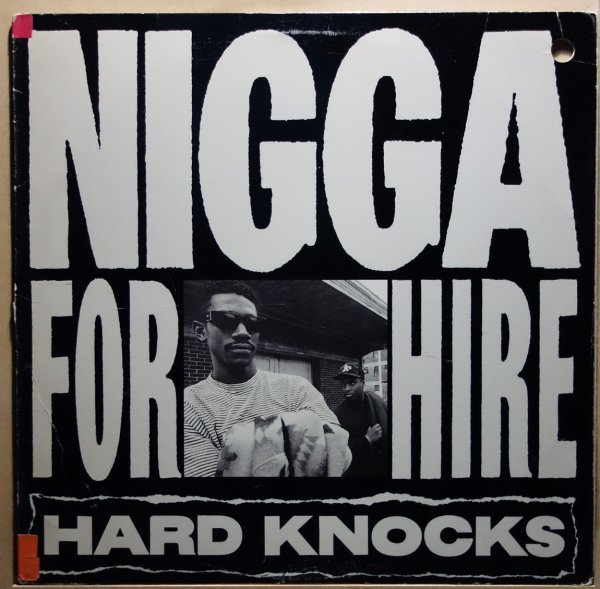 Hard Knocks - Nigga For Hire / Strictly From The Bronx
