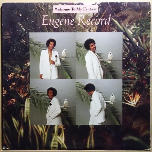Eugene Record - Welcome To My Fantasy