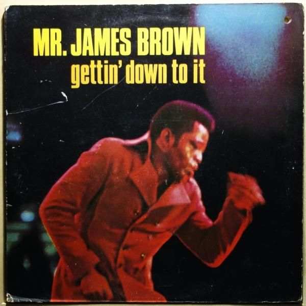 Mr. James Brown - Gettin' Down To It