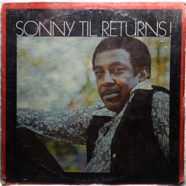 Sonny Til - Sonny Til Returns!