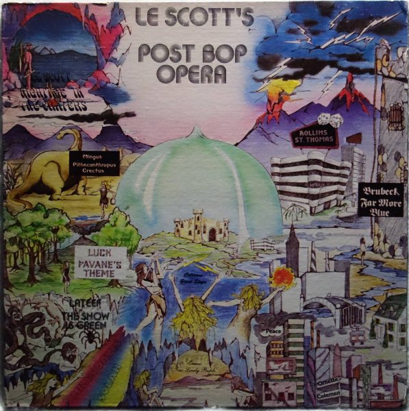 Le Scott - Le Scott's Post Bop Opera