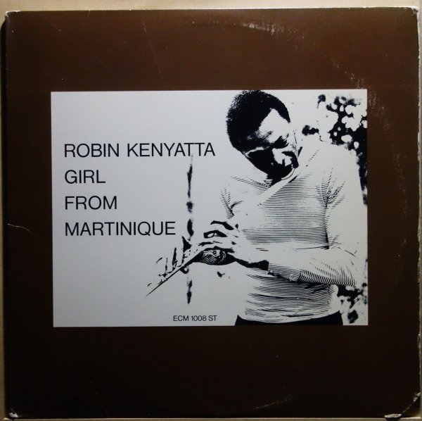 Robin Kenyatta - Girl From Martinique