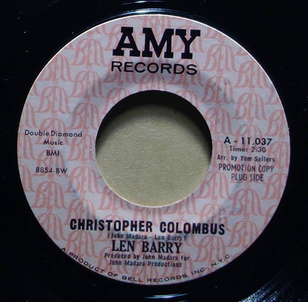 Len Barry - Christopher Columbus / You're My Picasso Baby