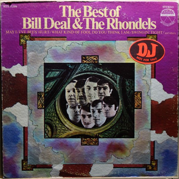 Bill Deal & The Rhondels - The Best Of Bill Deal & The Rhondels