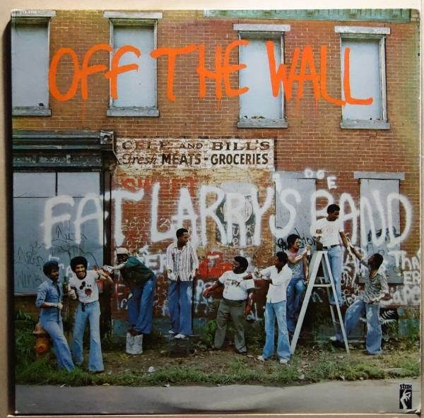 Fat Larry's Band - Off The Wall
