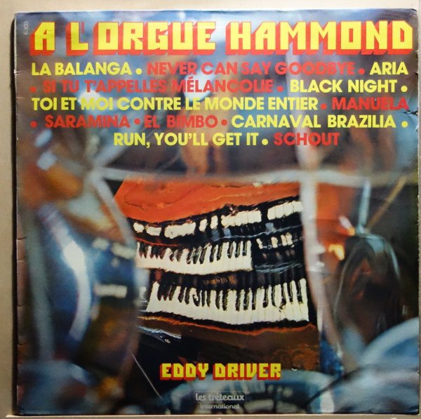 Eddy Driver - A L'Orgue Hammond