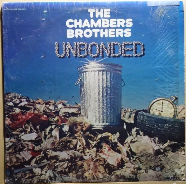 The Chambers Brothers - Unbonded