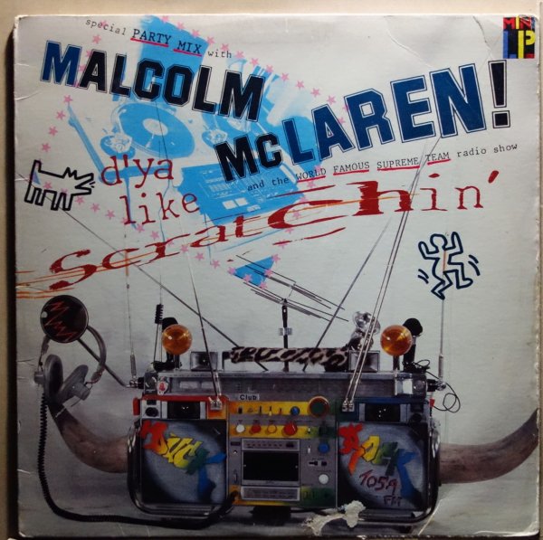 Malcolm McLaren - D'ya Like Scratchin'