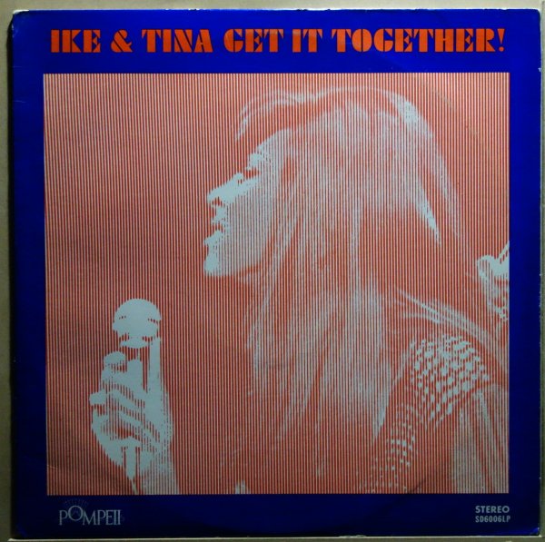Ike & Tina Turner - Get It Together!