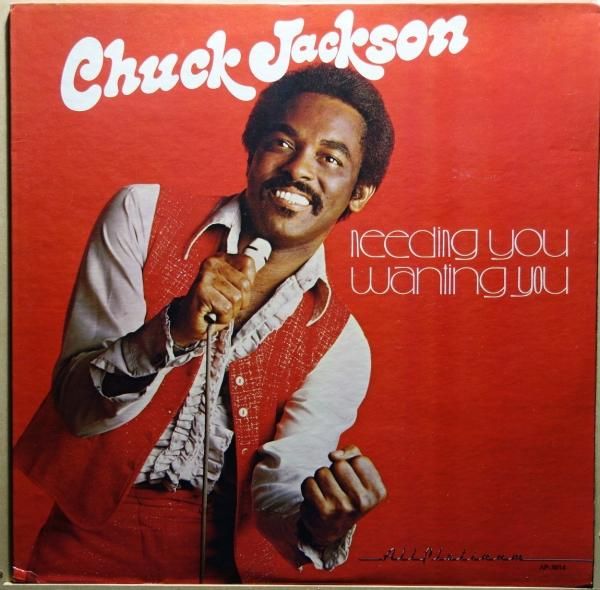 Chuck Jackson - Needing You, Wanting You