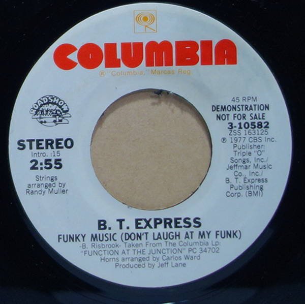 B.T. Express - Funky Music (Don't Laugh At My Funk)