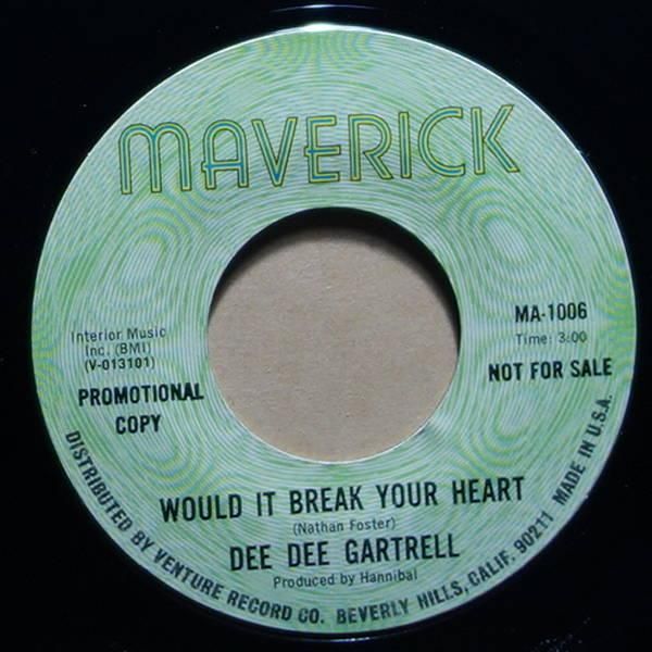 Dee Dee Gartrell - Would It Break Your Heart / Second Hand Love