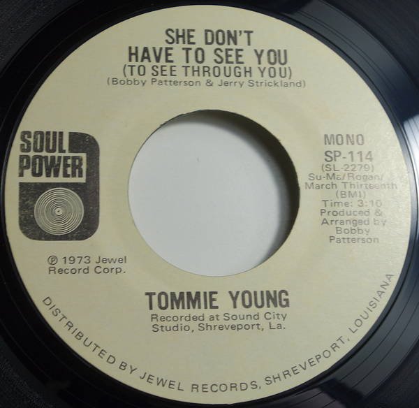Tommie Young - She Don't Have To See You (To See Through You) / That's All A Part Of Loving Him
