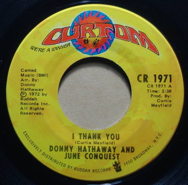 Donny Hathaway And June Conquest - I Thank You / Just Another Reason