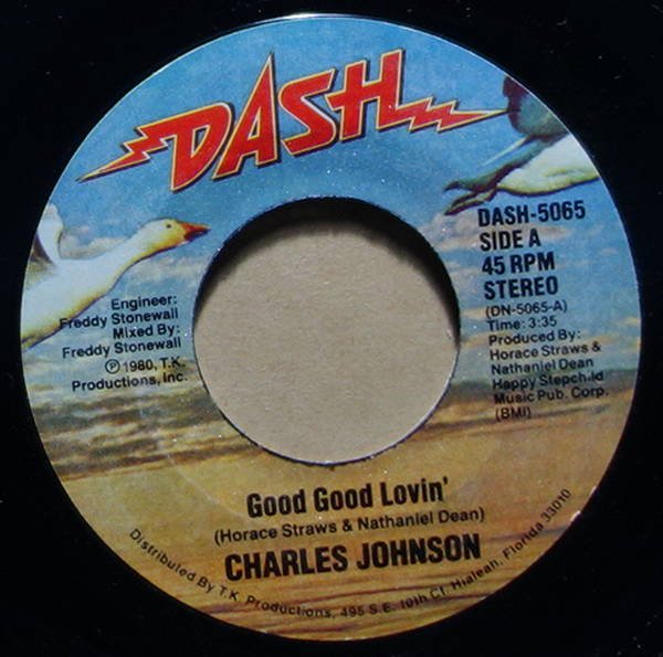 Charles Johnson - Good Good Lovin' / Don't Lose The Groove