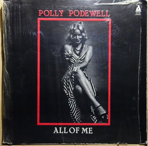 Polly Podewell - All Of Me