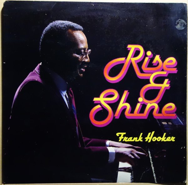 Frank Hooker - Rise And Shine