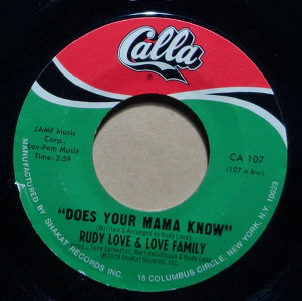 Rudy Love And The Love Family - Does Your Mama Know / Housewife Blues