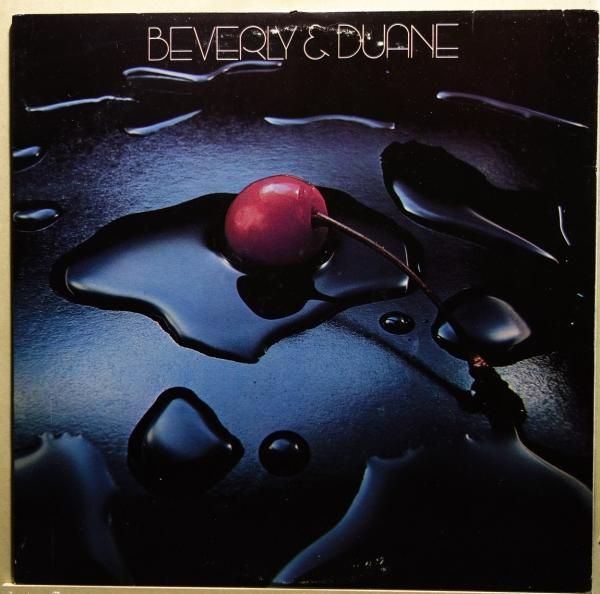 Beverly & Duane - Beverly & Duane