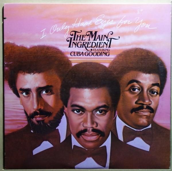 The Main Ingredient Featuring Cuba Gooding - I Only Have Eyes For You