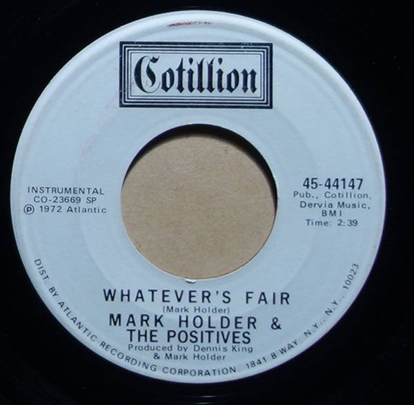 Mark Holder & The Positives - Whatever's Fair