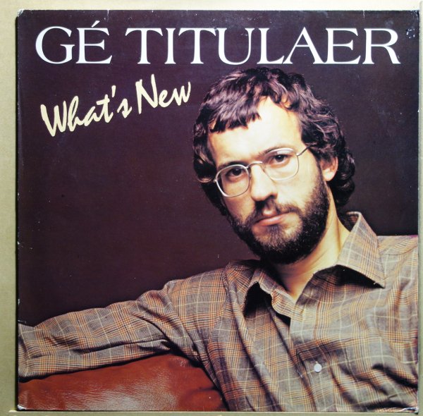 Ge Titulaer - What's New