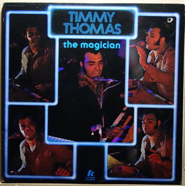 Timmy Thomas - The Magician