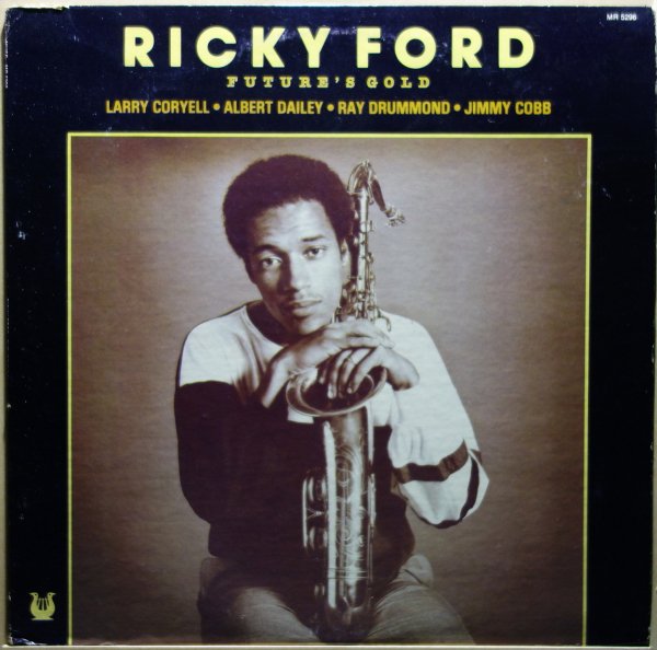 Ricky Ford - Future's Gold