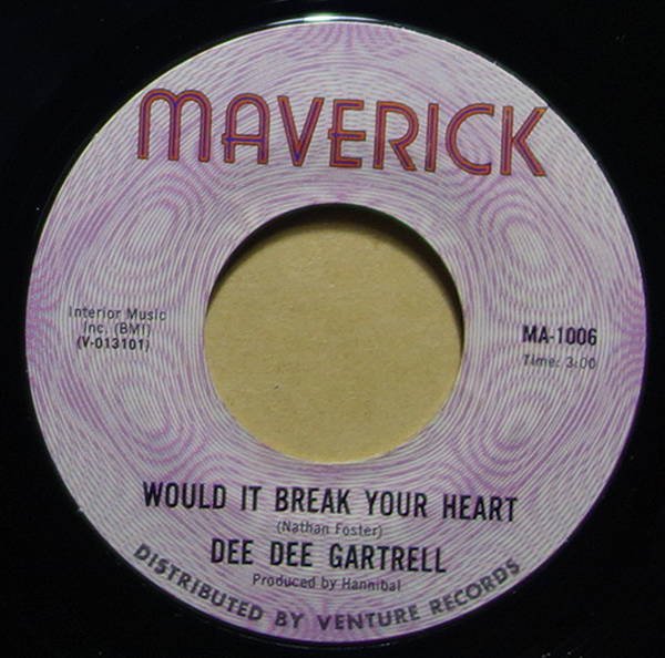 Dee Dee Gartrell - Would It Break Your Heart / Second Hand Love