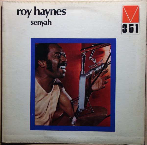 Roy Haynes - Senyah