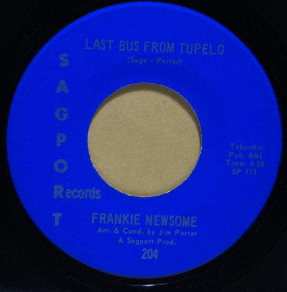 Frankie Newsome - Last Bus From Tupelo / Coming On Strong Staying Long