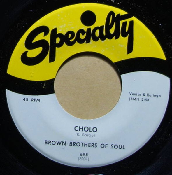 Brown Brothers Of Soul - Cholo / Poquito Soul