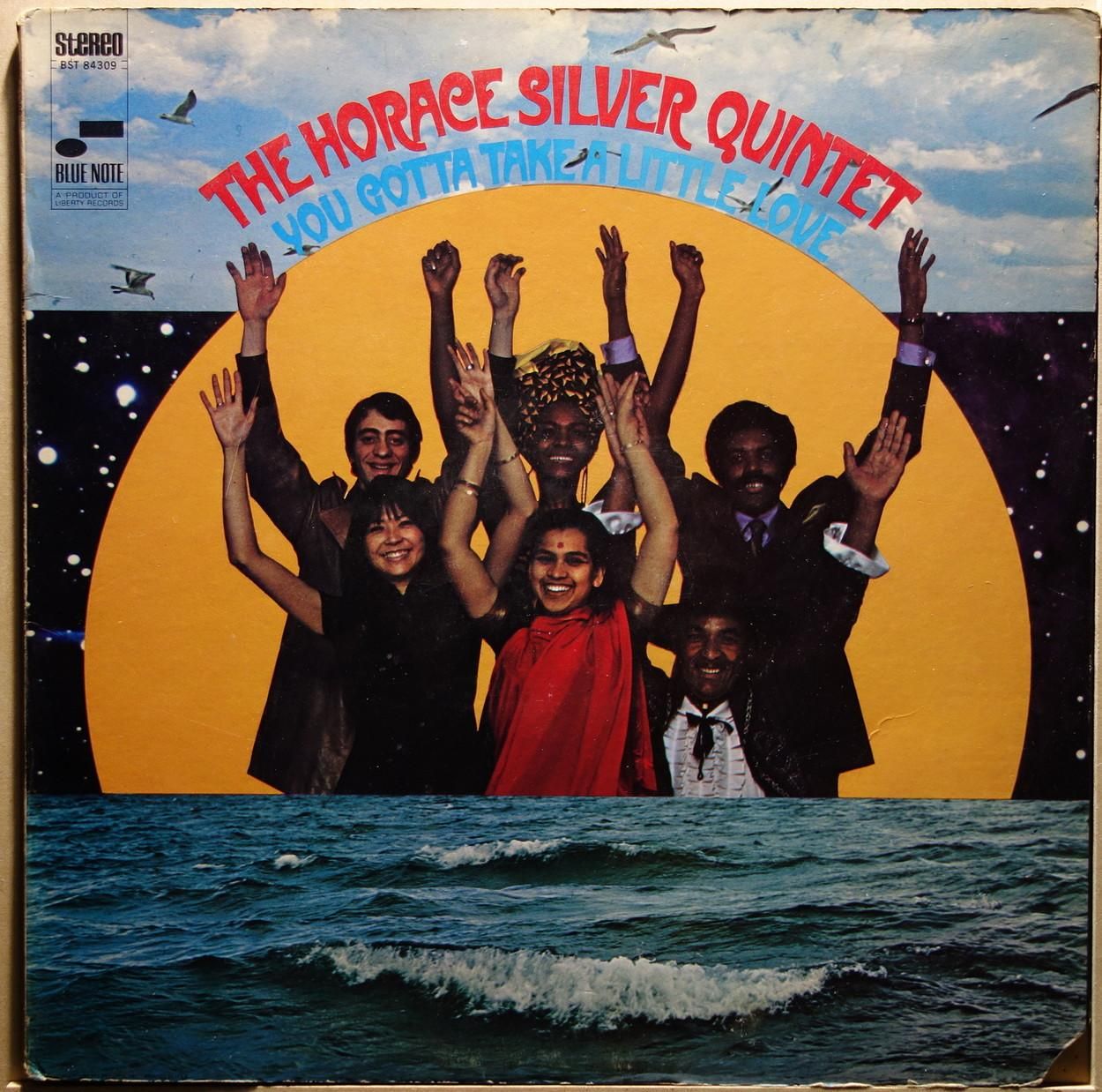 The Horace Silver Quintet - You Gotta Take A Little Love