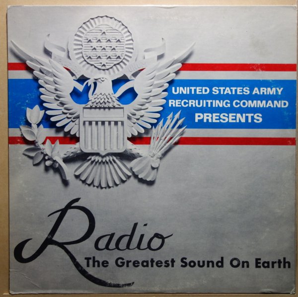 V.A. - U.S. Army Recruiting Command Presents Radio The Greatest Sound On Earth